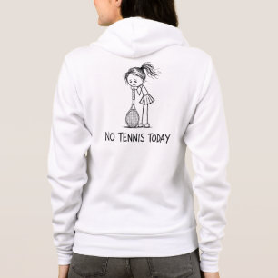 Kein Tennis heute Lustige traurige Frau Mädchen Sp Hoodie