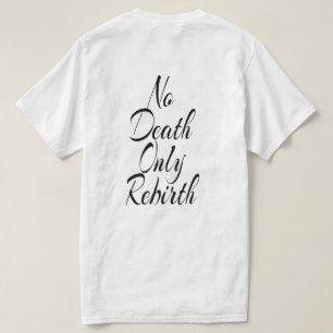Kein Tod, nur Wiedergeburt MENS VALUE T-SHIRT