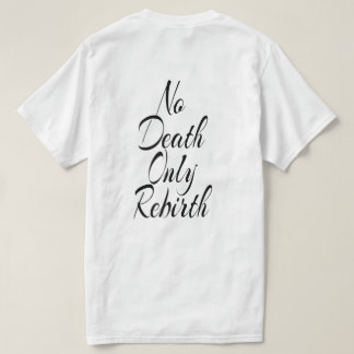 Kein Tod, nur Wiedergeburt MENS VALUE T-SHIRT