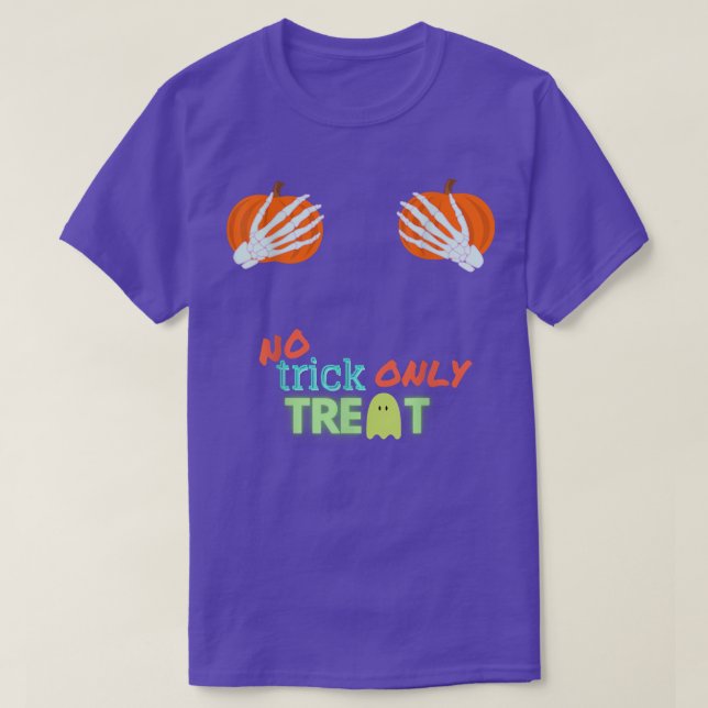 Kein Trick nur Leckerei Halloween  T-Shirt (Design vorne)