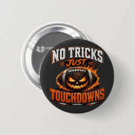 Kein Trick, nur Touchdowns Halloween Football Kuns Button