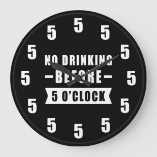 Kein Trinken vor 17 Uhr - Lustige Uhr