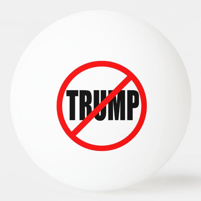 "KEIN TRUMP TISCHTENNISBALL (Vorderseite)