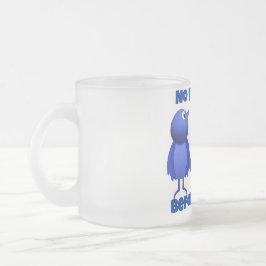 Kein Tweet vor Kaffee Mattglastasse