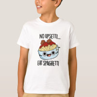 Kein Upsetti isst Spaghetti Funny Food Pub