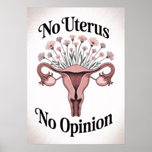 Kein Uterus Keine Meinung Poster