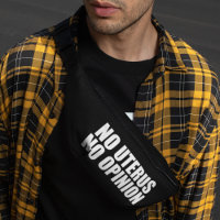 Kein Uterus keine Meinung Pro Wahl Zitat schwarz