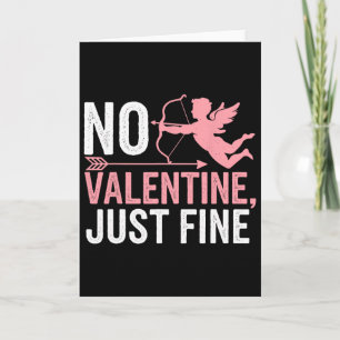 Kein Valentinstag, einfach gut Anti Valentinstag 1 Karte