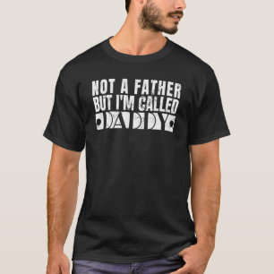 Kein Vater, aber ich nenne mich Daddy Unpassende F T-Shirt