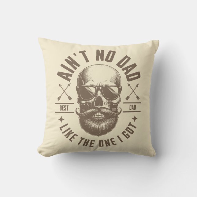 Kein Vater wie der, den ich zum Funny Vathers Day  Kissen (Vorderseite)