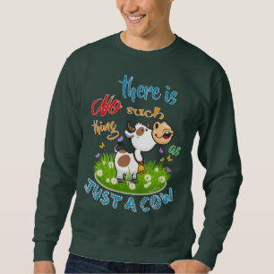 KEIN WAS NUR EINE COW SWEATSHIRT