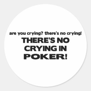 Kein Weinen - Poker Runder Aufkleber
