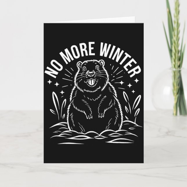 Kein weiterer Winter Groundhog Day Lustiger Sarkas Karte (Vorderseite)