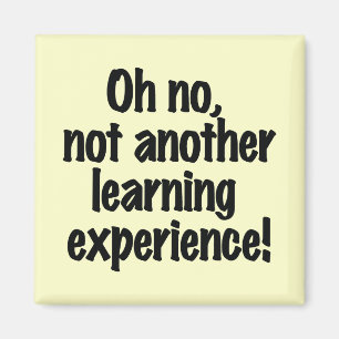 Kein weiteres Lernen Magnet
