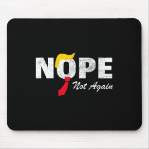 Kein weiteres Mal mehr Trump Kamala Harris 2024 El Mousepad