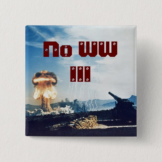 Kein Weltkrieg III Button (Vorderseite)