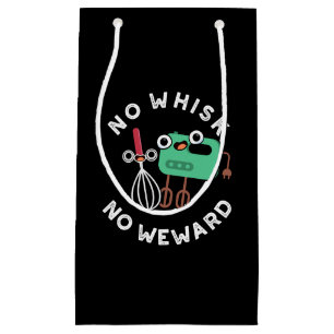 Kein Whisky kein Weward Funny Baking Pun Dark BG Kleine Geschenktüte