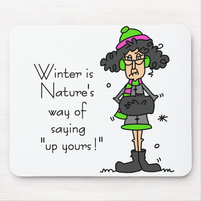 Kein Winterfan Mousepad (Vorne)