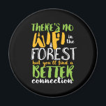 Kein WLAN im Wald Funny Inspirational Wandern Magnet<br><div class="desc">Das komfortable Design für Wanderer,  Camper und Bergsteiger. Diese Vintage und Not leidende Ware ist ideal für diejenigen,  die Liebe Outdoor-Aktivitäten. Ideal für Bergsteigen,  Dschungelwandern und Camping. Große Weihnachtsgeschenke und Geburtstagsgeschenk für diejenigen,  die Liebe erforschen die Natur und den Wald zu entdecken.</div>