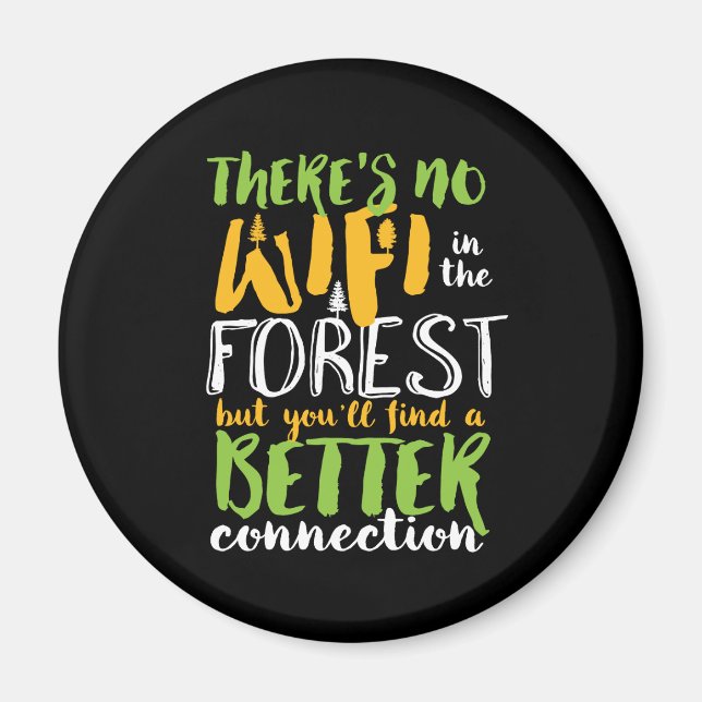 Kein WLAN im Wald Funny Inspirational Wandern Magnet (Vorne)