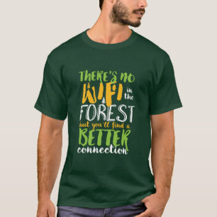 Kein WLAN im Wald Funny Inspirational Wandern T-Shirt