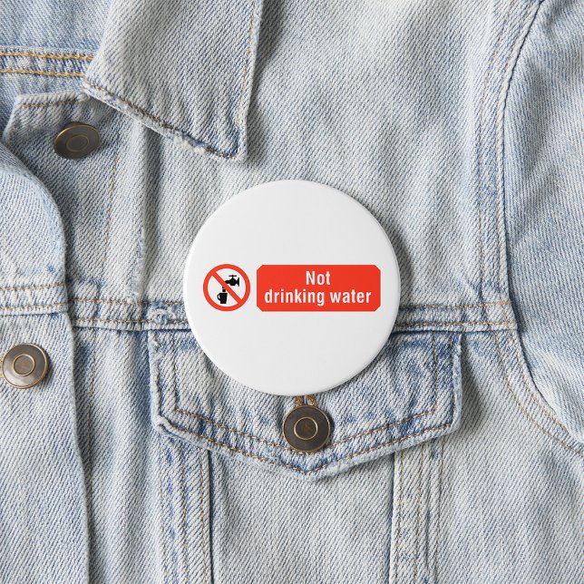 Kein Zeichen für die Trinkwassersicherheit Button (Von Creator hochgeladen)