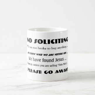 Keine Anfrage - bitte weg! Mug Tasse