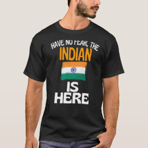 Keine Angst, die Inder sind hier in Indien T-Shirt