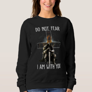 keine Angst, ich bin mit Ihnen positive christlich Sweatshirt