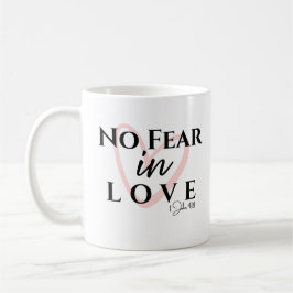 Keine Angst in der Liebe Kaffeetasse