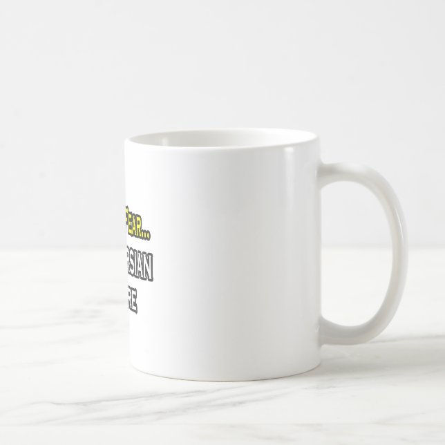 Keine Angst.. Persisch ist da Tasse (Rechts)