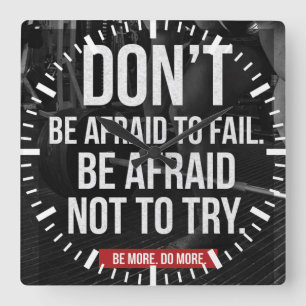 Keine Angst, Versagen - Fitnessraum Motivierend Quadratische Wanduhr