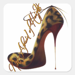 "Keine Angst vor Höhen" Tres Chic High Heel Desig Quadratischer Aufkleber