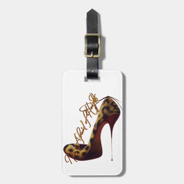 "Keine Angst vor Höhen" Tres Chic High Heel Design Gepäckanhänger (Vorderseite vertikal)