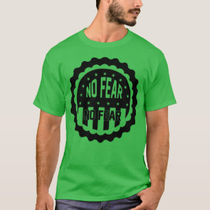 Keine Angst vor Rückzug T-Shirt