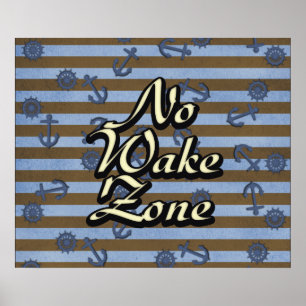 Keine Anker und Räder für Schiffe in Weck-Zone Poster