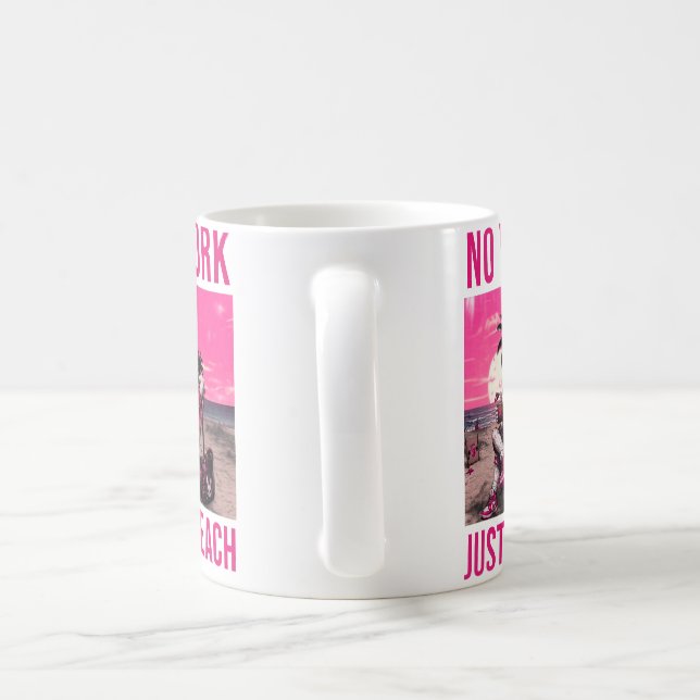 Keine Arbeit, nur Strand Kaffeetasse (Henkel)