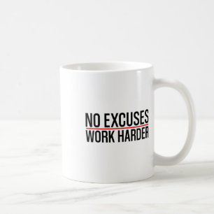Keine Ausreden arbeiten härter Bodybuilding Gym Mo Kaffeetasse