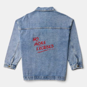 Keine Ausreden mehr - inspirierendes rotes Zitat Jeansjacke