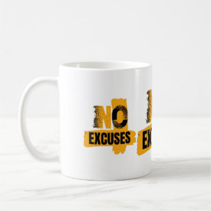 Keine Ausreden. Nur Ergebnisse. Null Ausreden Modu Kaffeetasse