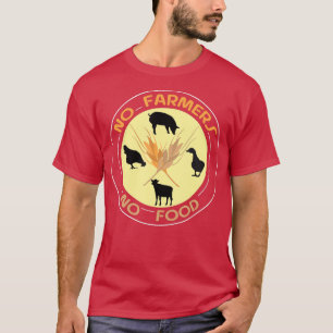 Keine Bauer für eine Landwirtschaft mit Ernährungs T-Shirt