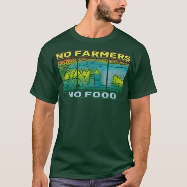 Keine Bauer für eine Landwirtschaft mit Ernährungs T-Shirt (Vorderseite)
