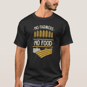 Keine Bauern Kein Lebensmitteltest 1 T-Shirt