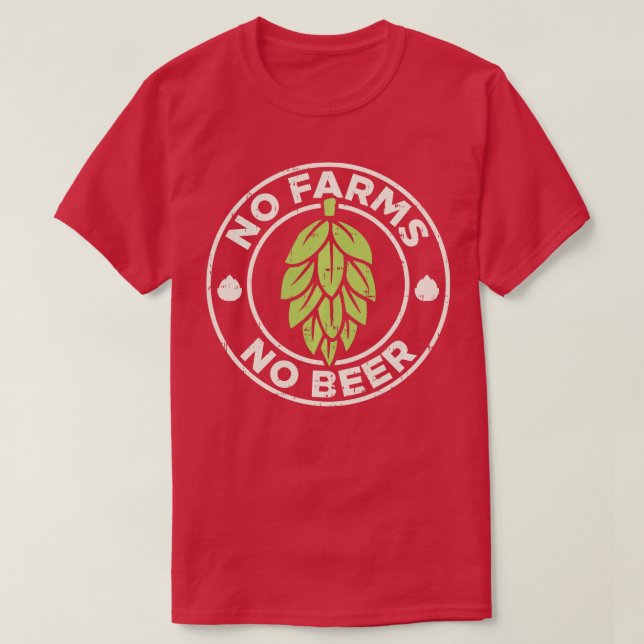 Keine Betriebe keine Bierhops Bierbrauerei Fa. T-Shirt (Design vorne)