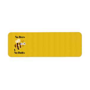 Keine Bienen Keine Hintern geben Adressenaufkleber