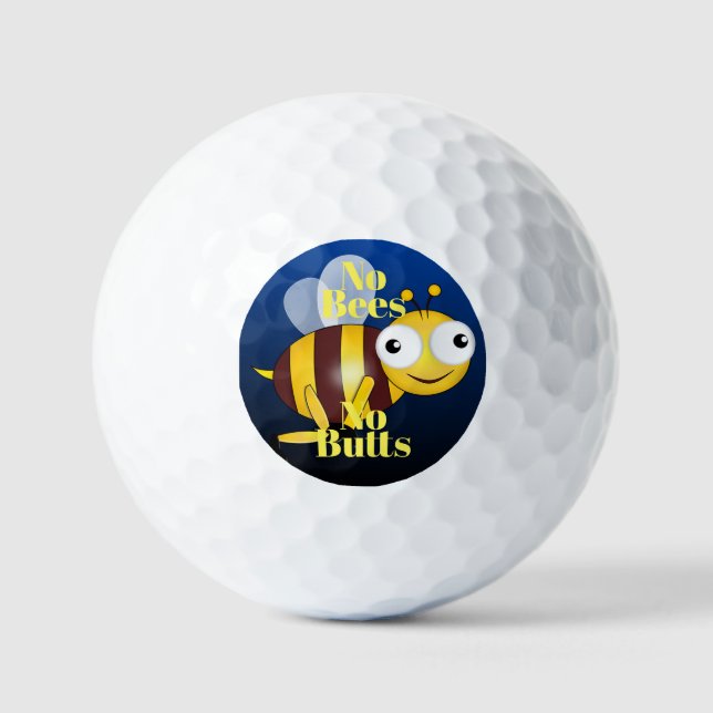Keine Bienen Keine Hintern Golf Ball (Vorderseite)