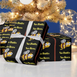 Keine Bienen Keine Hintern Packpapier