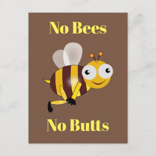 Keine Bienen Keine Hintern Postkarte