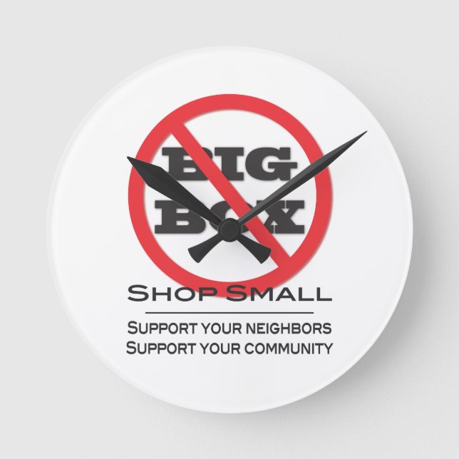 Keine Big Box Stores! Runde Wanduhr (Vorderseite)