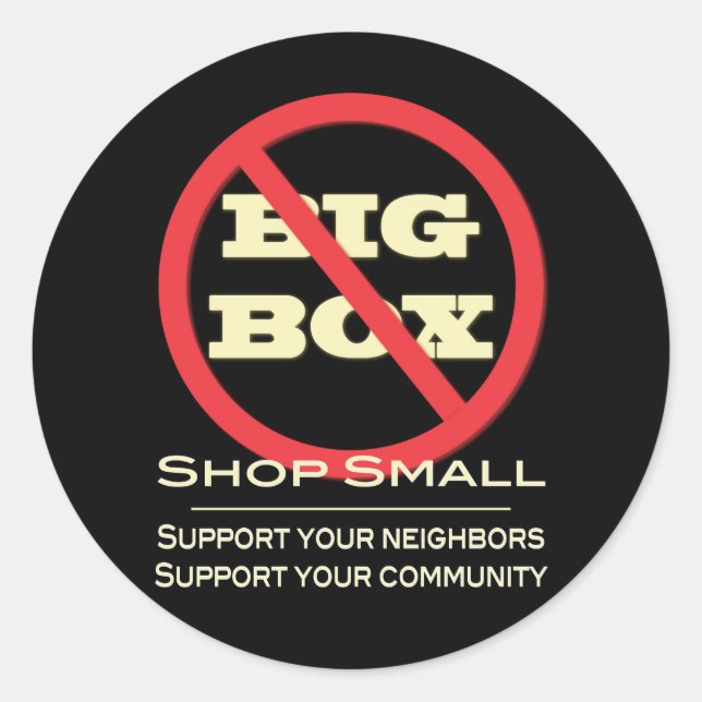 Keine Big Box Stores! Runder Aufkleber (Vorderseite)
